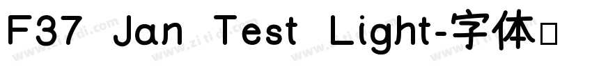 F37 Jan Test Light字体转换